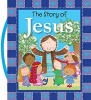 The Story of Jesus (Board book) - Thomas Nelson Photo