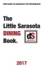 The Little Sarasota Dining Book 2017 (Paperback) - Dinesarasota Photo