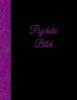 Psychotic Bitch - Lined Notebook (Paperback) - Ij Publishing LLC Photo