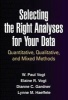 Selecting the Right Analyses for Your Data - Quantitative, Qualitative, and Mixed Methods (Hardcover) - WPaul Vogt Photo