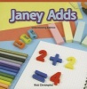 Janey Adds - Understanding Addition (Paperback) - Nick Christopher Photo