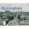 Remembering Birmingham (Paperback) - James L Baggett Photo