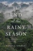 End of the Rainy Season - Discovering My Family's Hidden Past in Brazil (Paperback) - Marian Lindberg Photo