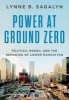 Power at Ground Zero - Politics, Money, and the Remaking of Lower Manhattan (Hardcover) - Lynne Sagalyn Photo