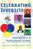 Celebrating Diversity - Coexisting in a Multicultural Society (Paperback) - Carlton E Munson Photo