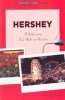 Hershey - A Guide to the Town Built on Chocolate (Paperback) - Sara L Bozich Photo