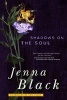 Shadows on the Soul (Paperback) - Jenna Black Photo