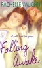 Falling Awake (Paperback) - Rachelle Vaughn Photo