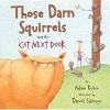 Those Darn Squirrels and the Cat Next Door (Paperback) - Adam Rubin Photo