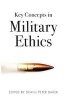 Key Concepts in Military Ethics - An Introduction (Paperback) - Deane Peter Baker Photo