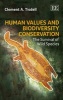 Human Values and Biodiversity Conservation - The Survival of Wild Species (Hardcover) - Clement A Tisdell Photo