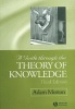 A Guide Through the Theory of Knowledge (Paperback, 3rd Revised edition) - Adam Morton Photo