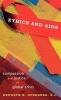 Ethics and AIDS - Compassion and Justice in Global Crisis (Hardcover, New) - Kenneth R Overberg Photo