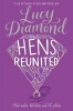 Hens Reunited (Paperback, New Edition) - Lucy Diamond Photo