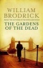 The Gardens of the Dead (Paperback) - William Brodrick Photo