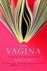 The Vagina: A Literary and Cultural History (Paperback, Paperback) - Emma LE Rees Photo