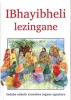 IBhayibheli Lezingane (Zulu, Hardcover) - Pat Alexander Photo