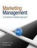 Marketing Management - A Customer-Oriented Approach (Hardcover) - Kenneth E Clow Photo