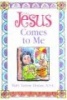 Jesus Comes to Me (Paperback) - Mary Terese Donze Photo