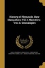 History of Plymouth, New Hampshire; Vol. I. Narrative--Vol. II. Genealogies (Paperback) - Ezra S Stearns Photo