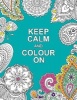 Keep Calm and Colour on (Paperback) -  Photo