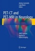 PET-CT and PET-MRI in Neurology 2016 - SWOT Analysis Applied to Hybrid Imaging (Hardcover, 1st Ed. 2016) - Luigi Mansi Photo