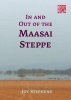 In and Out of the Maasai Steppe (Paperback) - Joy Stephens Photo