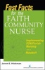 Fast Facts for the Faith Community Nurse - Implementing FCN/Parish Nursing in a Nutshell (Paperback) - Janet Hickman Photo