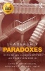 Leadership Paradoxes - Rethinking Leadership for an Uncertain World (Paperback) - Richard Bolden Photo