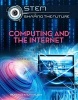 Computing and the Internet (Hardcover) - Beatrice Kavanaugh Photo