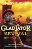 Gladiator Revival (Paperback) - Jonny Zucker Photo