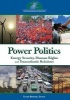 Power Politics - Energy Security, Human Rights and Transatlantic Relations (Paperback) - Esther Brimmer Photo