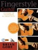 Fingerstyle Guitar - Lessons in Technique and Creativity (Paperback) - Brian Gore Photo