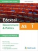 Edexcel AS Government & Politics Student Unit Guide: Unit 1 New Edition People and Politics (Paperback, New edition) - Paul Cordey Photo