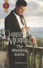 The Wedding Game (Paperback) - Christine Merrill Photo