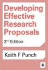 Developing Effective Research Proposals (Paperback, 3rd Revised edition) - Keith F Punch Photo