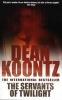 The Servants of Twilight (Paperback, New Ed) - Dean Koontz Photo