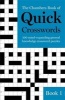 The  Book of Quick Crosswords, Book 1 - 100 Mind-Expanding General Knowledge Crossword Puzzles (Paperback) - Chambers Photo