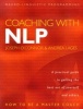 Coaching with NLP - How to be a Master Coach (Paperback, 1st ed.) - Joseph OConnor Photo