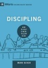 Discipling - How to Help Others Follow Jesus (Hardcover) - Mark Dever Photo