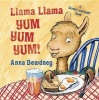 Llama Llama Yum Yum Yum! (Board book) - Anna Dewdney Photo