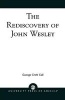 The Rediscovery of John Wesley (Paperback, Revised) - George Croft Cell Photo