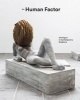 The Human Factor - Uses of the Figure in Contemporary Sculpture (Hardcover) - Penelope Curtis Photo