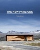 The New Pavilions (Hardcover) - Philip Jodidio Photo