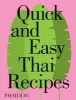 Quick and Easy Thai Recipes (Hardcover) - Jean Pierre Gabriel Photo