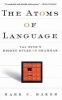 The Atoms of Language - The Mind's Hidden Rules of Grammar (Paperback, Revised) - Mark C Baker Photo