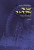 Vision in Motion - Streams of Sensation and Configurations of Time (Hardcover) - Michael F Zimmermann Photo