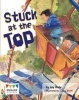 Stuck at the Top (Paperback) - Jay Dale Photo