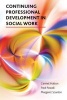 Continuing Professional Development in Social Work (Paperback) - Carmel Halton Photo