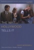 The Way Hollywood Tells It - Story and Style in Modern Movies (Paperback) - David Bordwell Photo